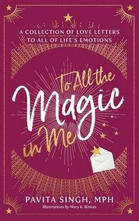 bokomslag To All the Magic in Me