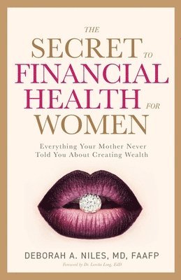 bokomslag The Secret to Financial Health for Women&#65279;