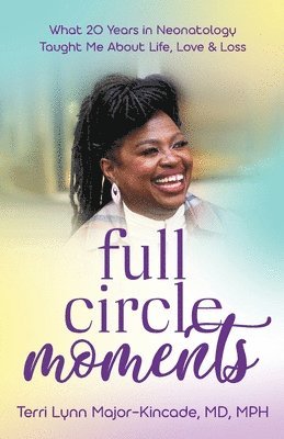 Full Circle Moments 1