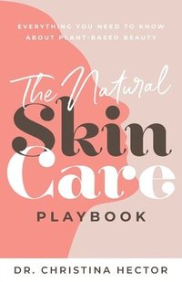 bokomslag Natural Skin Care Playbook