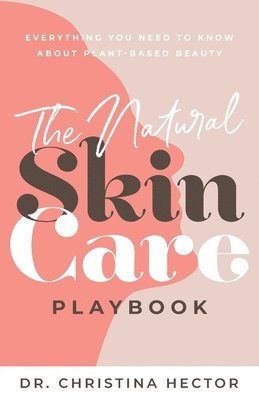 bokomslag Natural Skin Care Playbook