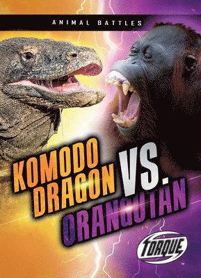 Nathan Sommer - Komodo Dragon vs. Orangutan, Inbunden