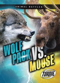 bokomslag Wolf Pack vs. Moose
