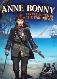 bokomslag Anne Bonny: Pirate Queen of the Car