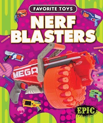 Nathan Sommer - Nerf Blasters, Inbunden