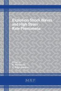 bokomslag Explosion Shock Waves and High Strain Rate Phenomena