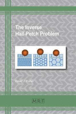 The Inverse Hall-Petch Problem 1