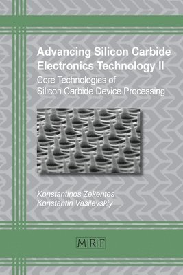Advancing Silicon Carbide Electronics Technology II 1