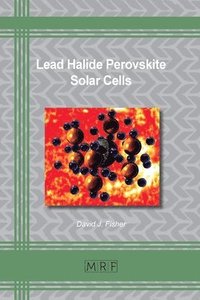 bokomslag Lead Halide Perovskite Solar Cells