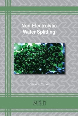 Non-Electrolytic Water Splitting 1