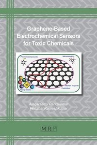 bokomslag Graphene-Based Electrochemical Sensors for Toxic Chemicals