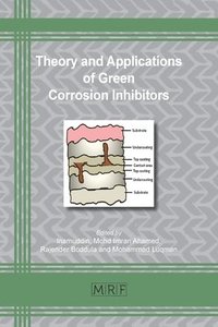 bokomslag Theory and Applications of Green Corrosion Inhibitors