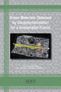 bokomslag Green Materials Obtained by Geopolymerization for a Sustainable Future