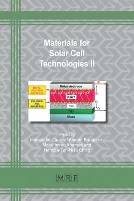Inamuddin, Tauseef Ahmad Rangreez, Mohd Imran Ahamed - Materials for Solar Cell Technologies II, Häftad