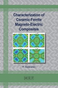 bokomslag Characterization of Ceramic-Ferrite Magneto-Electric Composites