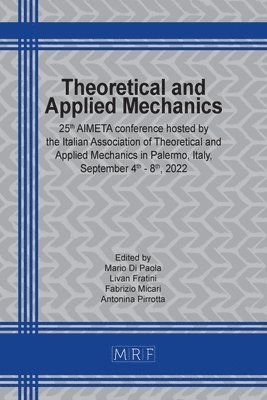 Mario Di Paola, Livan Fratini, Fabrizio Micari - Theoretical and Applied Mechanics, Häftad