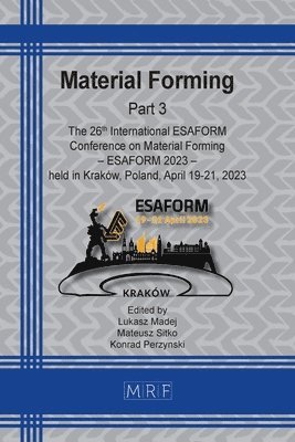 bokomslag Material Forming - ESAFORM 2023 - Part 3