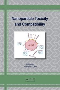 bokomslag Nanoparticle Toxicity and Compatibility