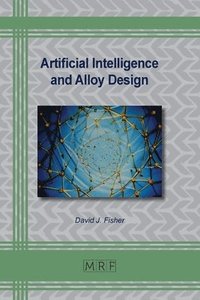 bokomslag Artificial Intelligence and Alloy Design