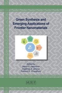 bokomslag Green Synthesis and Emerging Applications of Frontier Nanomaterials