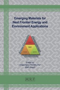 bokomslag Emerging Materials for Next Frontier Energy and Environment Applications