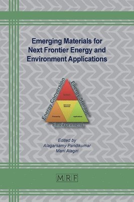 Emerging Materials for Next Frontier Energy and Environment Applications 1