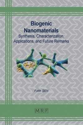 Fatih Sen - Biogenic Nanomaterials, Häftad