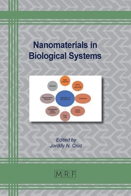 Jorddy N Cruz - Nanomaterials in Biological Systems, Häftad