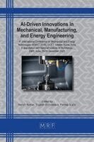 Harish Kumar, Yogesh Shrivastava, Pankaj Gupta - AI-Driven Innovations in Mechanical, Manufacturing, and Energy Engineering, Häftad