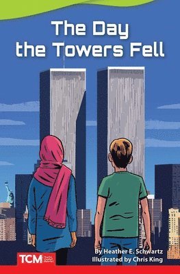 The Day the Towers Fell 1