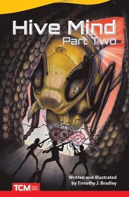 Timothy J. Bradley, Timothy Bradley - Hive Mind: Part Two, Häftad