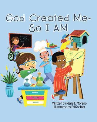 bokomslag God Created Me - So I am