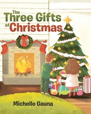 The Three Gifts of Christmas 1