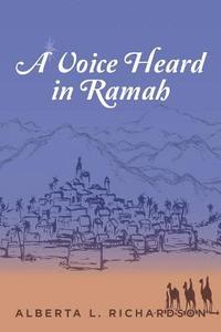 bokomslag A Voice Heard in Ramah