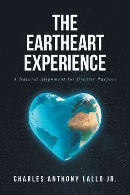 bokomslag Lallo, C: EARTHEART EXPERIENCE