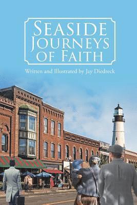 Jay Diedreck - Seaside Journeys of Faith, Häftad