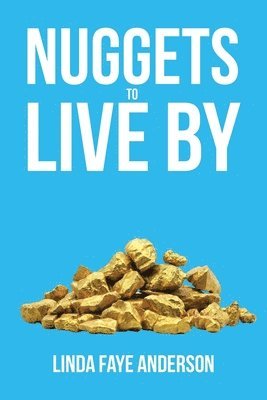 Nuggets to Live By 1