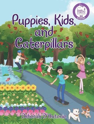 Puppies, Kids, and Caterpillars 1