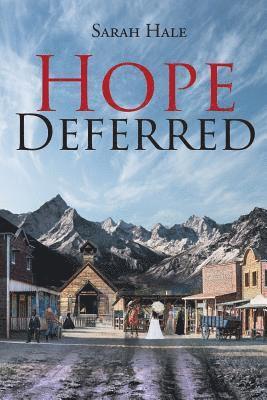 Hope Deferred 1