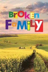bokomslag Broken Family