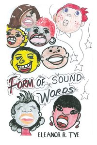 bokomslag Tye, E: FORM OF SOUND WORDS