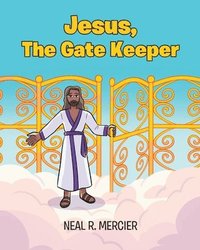 bokomslag Jesus, The Gate Keeper