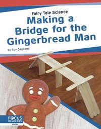 bokomslag Making a Bridge for the Gingerbread Man