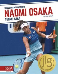 bokomslag Biggest Names in Sports: Naomi Osaka: Tennis Star