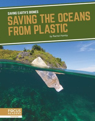 Saving the Oceans from Plastic 1