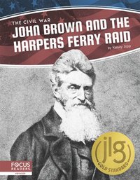 bokomslag Civil War: John Brown and the Harpers Ferry Raid