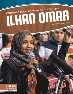 Groundbreaking Women in Politics: Ilhan Omar 1