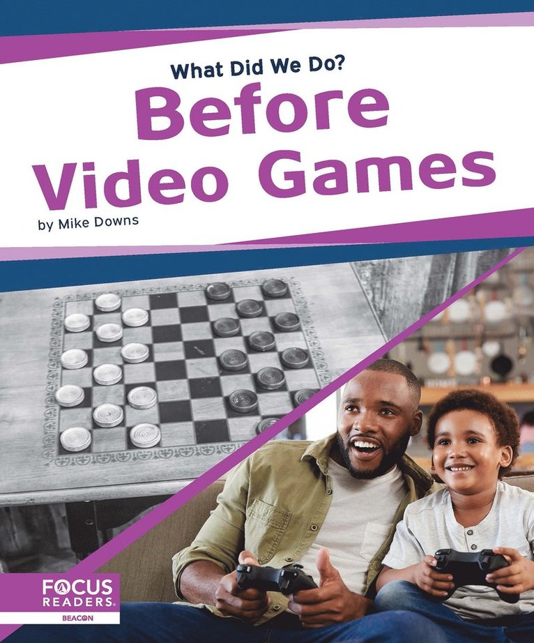 Before Video Games