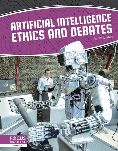 Tracy Abell - Artificial Intelligence Ethics and Debates, Häftad