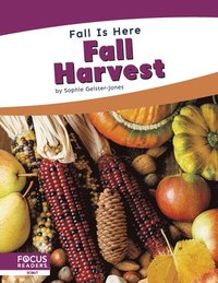 bokomslag Fall is Here: Fall Harvest
